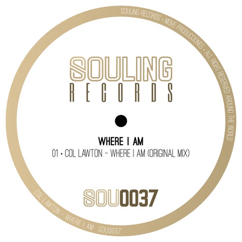 Col Lawton - Where I Am [SOU0037]